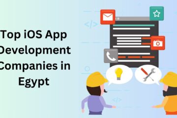 Top iOS App Development Companies in Egypt