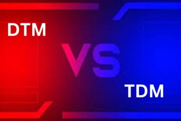 7 Factors to Consider When Choosing DTM or TDM