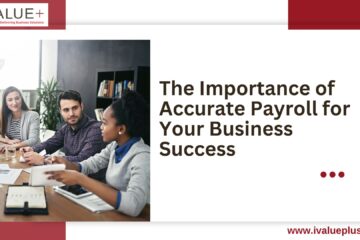 The Importance of Accurate Payroll for Your Business Success