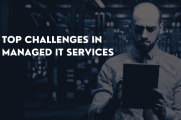 challenges in Managed IT Services