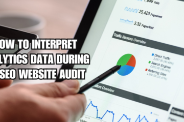 How to Interpret Analytics Data During an SEO Website Audit