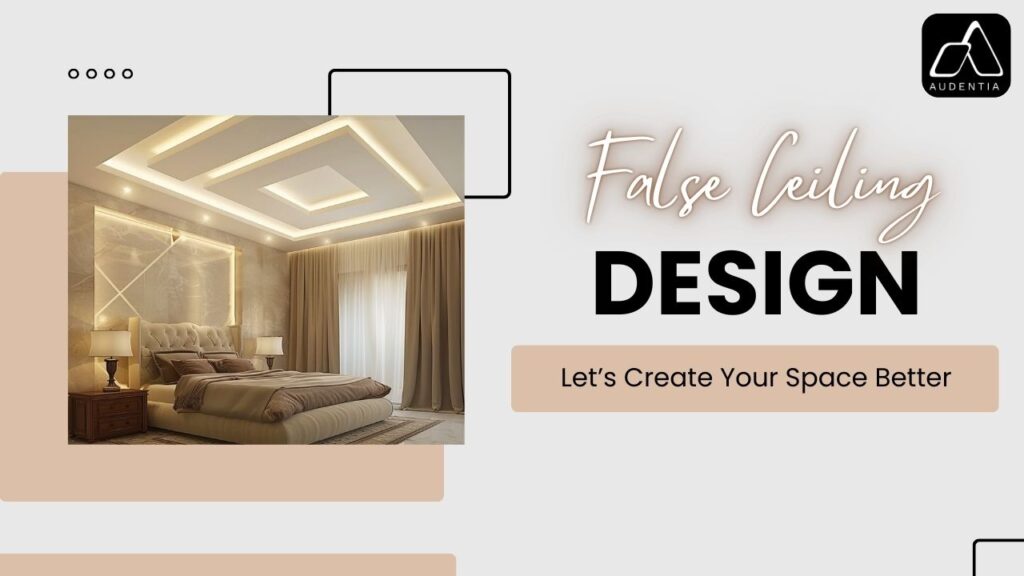 Creative False Ceiling Design Options for Small Spaces