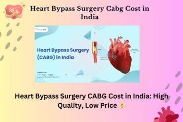 Heart Bypass Surgery Cabg Cost in India